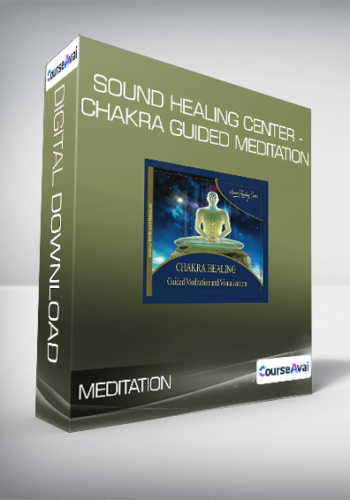 Sound Healing Center – Chakra Guided Meditation