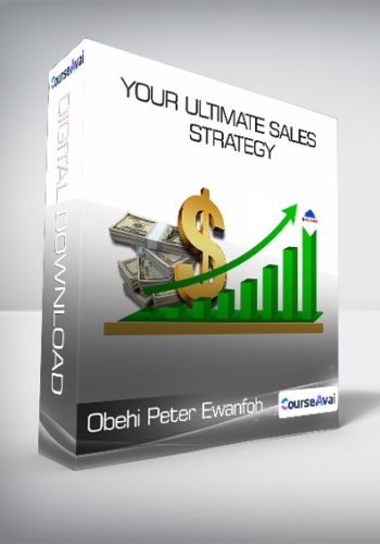 Obehi Peter Ewanfoh – Your Ultimate Sales Strategy