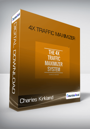 Charles Kirkland – 4X Traffic Maximizer