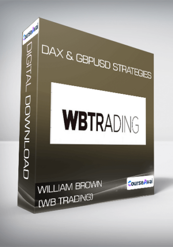 William Brown (WB Trading) - DAX & GBPUSD Strategies