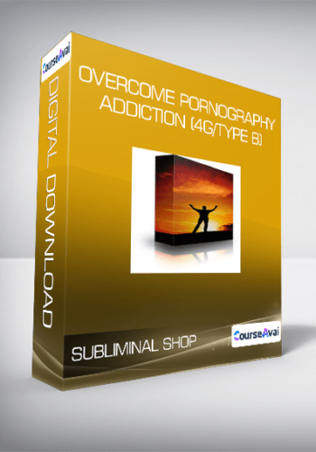 Subliminal Shop – Overcome Pornography Addiction (4G/Type B)