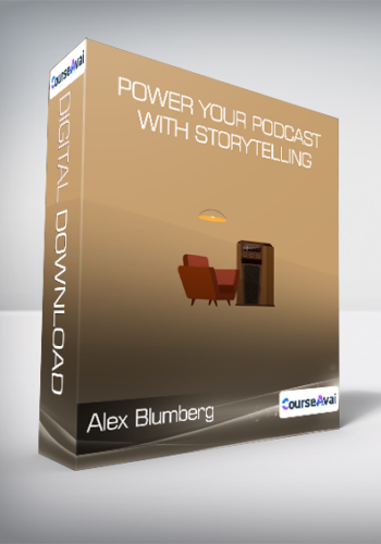 Alex Blumberg - Power your podcast with Storytelling