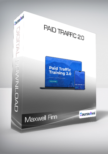 Maxwell Finn – Paid Traffic 2.0