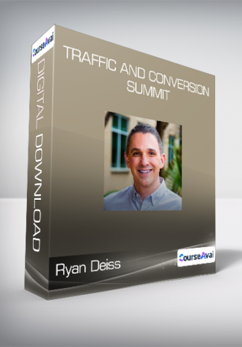 Ryan Deiss (DigitalMarketer) – Traffic And Conversion Summit