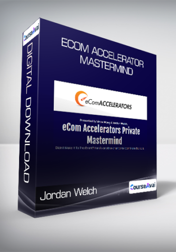 Jordan Welch & Vince Wang - Ecom Accelerator Mastermind