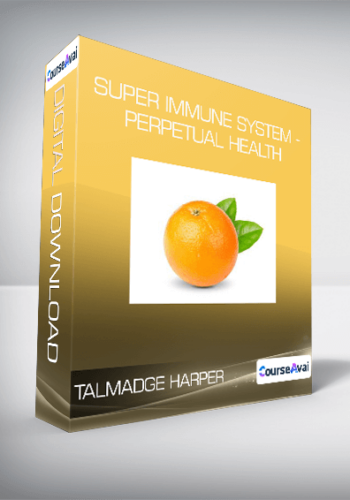 Talmadge Harper - Super Immune System - Perpetual Health