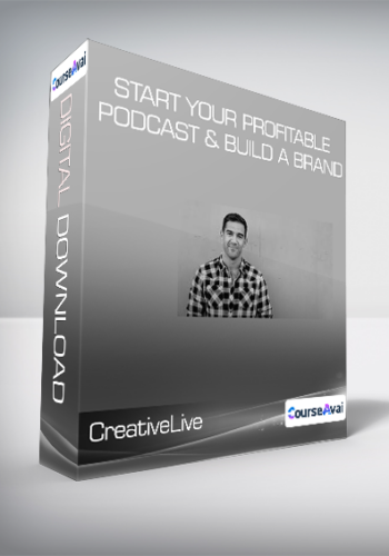 CreativeLive, Lewis Howes - Start your profitable podcast & Build a Brand