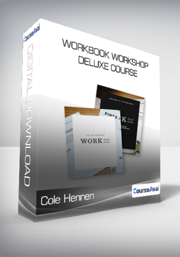 Cole Hennen – Workbook Workshop Deluxe Course