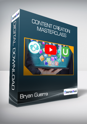 Bryan Guerra - Content Creation Masterclass