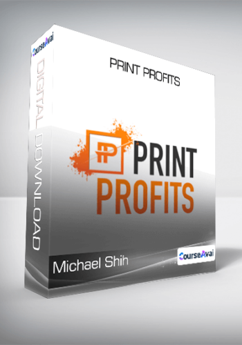 Michael Shih - Print Profits