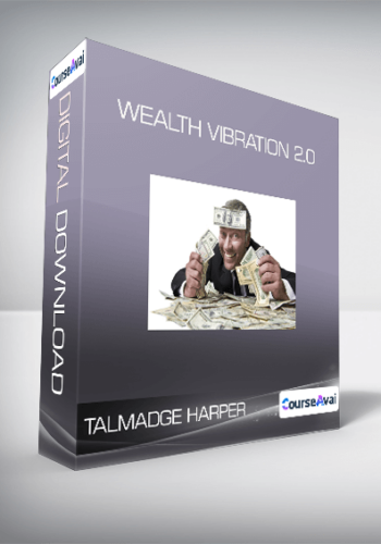 Talmadge Harper – Wealth Vibration 2.0