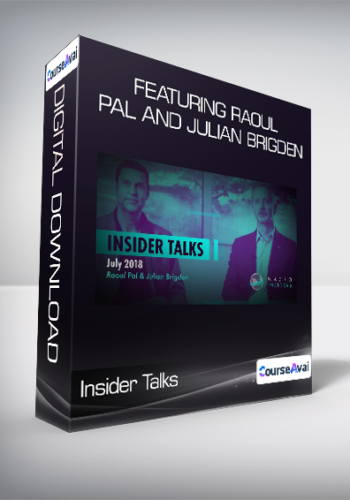 Insider Talks – Featuring Raoul Pal And Julian Brigden