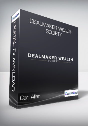 Carl Allen – Dealmaker Wealth Society