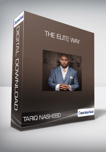 Tariq Nasheed – The Elite Way