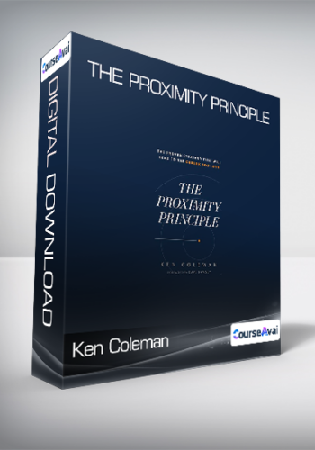Ken Coleman - The Proximity Principle