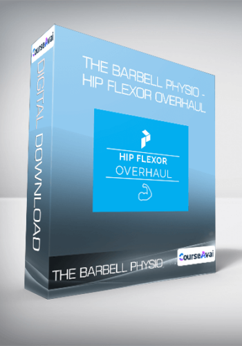 The Barbell Physio – Hip Flexor Overhaul
