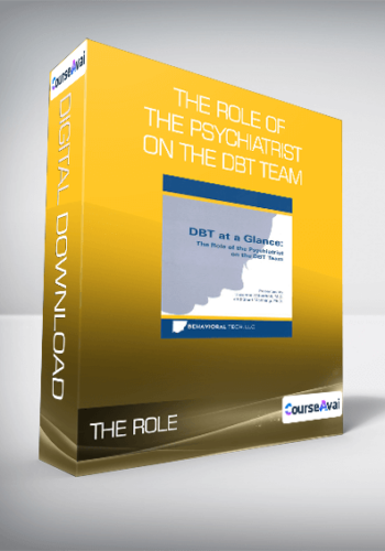 The Role Of The Psychiatrist On The DBT Team