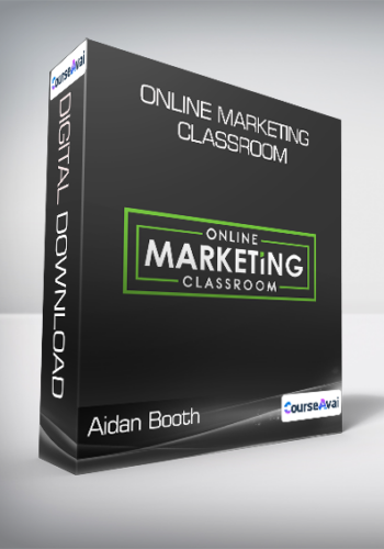 Aidan Booth & Steve Clayton – Online Marketing Classroom