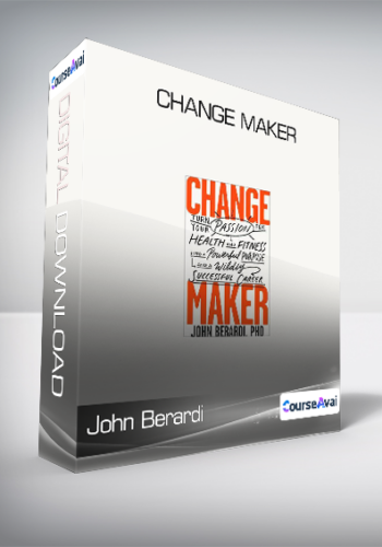 John Berardi – Change Maker