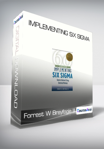 Forrest W Breyfogle III – Implementing Six Sigma