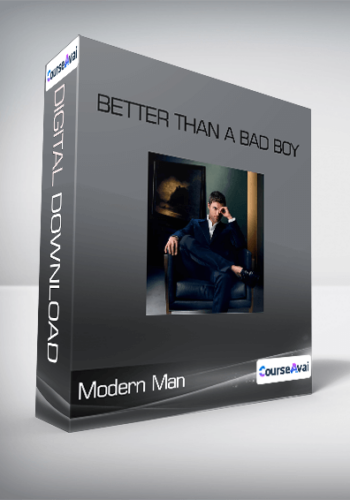 Modern Man – Better Than A Bad Boy