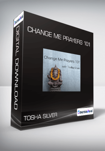 Tosha Silver – Change Me Prayers 101