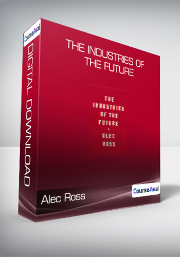 Alec Ross - The Industries of the Future