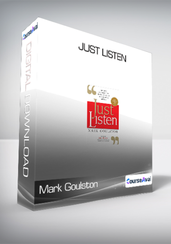 Mark Goulston - Just Listen