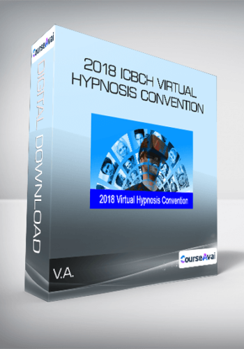 V.A. - 2018 ICBCH Virtual Hypnosis Convention