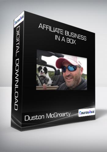 Duston McGroarty - Affiliate Business in a Box