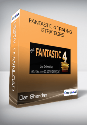 Dan Sheridan - Fantastic 4 Trading Strategies
