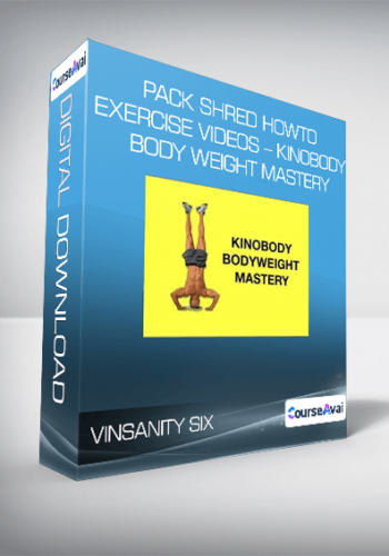 Vinsanity Six – Pack Shred HowTo Exercise Videos – Kinobody Body Weight Mastery