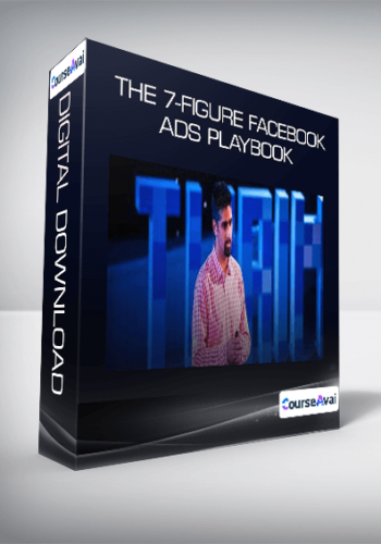 The 7-Figure Facebook Ads Playbook