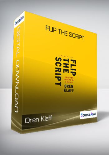 Oren Klaff – Flip The Script