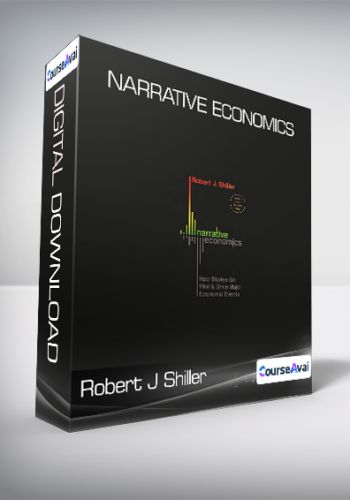 Robert J Shiller – Narrative Economics