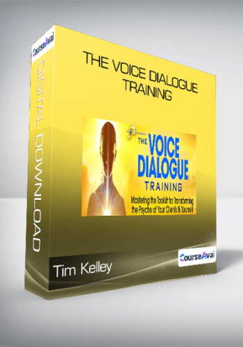 Tim Kelley – The Voice Dialogue Training