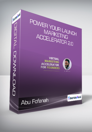 Abu Fofanah – Power Your Launch Marketing Accelerator 2.0