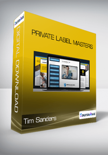Tim Sanders - Private Label Masters