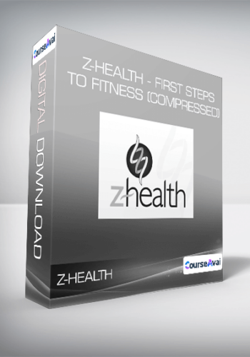 Z-Health – First Steps To Fitness