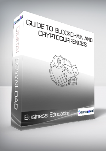 Business Education - Guide to Blockchain and Cryptocurrencies