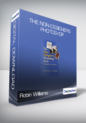 Robin Williams, John Tollet - The Non-Designer's Photoshop