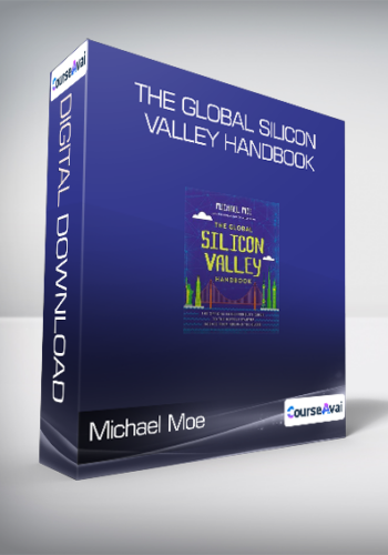 Michael Moe - The Global Silicon Valley Handbook