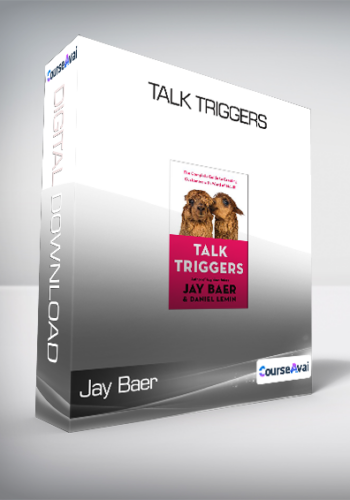 Jay Baer – Talk Triggers