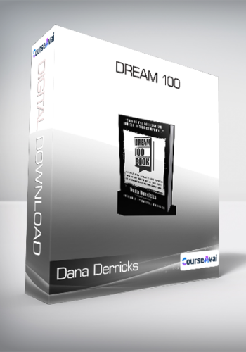 Dana Derricks - Dream 100