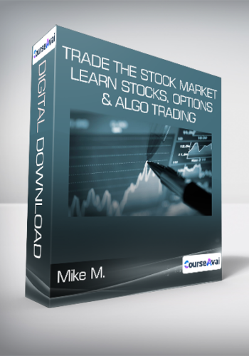 Mike M. - Trade The Stock Market: Learn Stocks, Options & Algo Trading