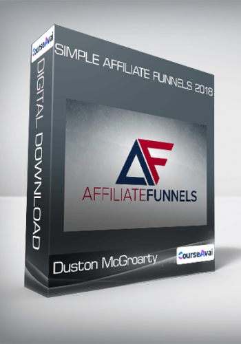 Duston McGroarty – Simple Affiliate Funnels 2018