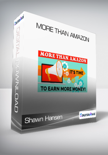 Shawn Hansen - More Than Amazon