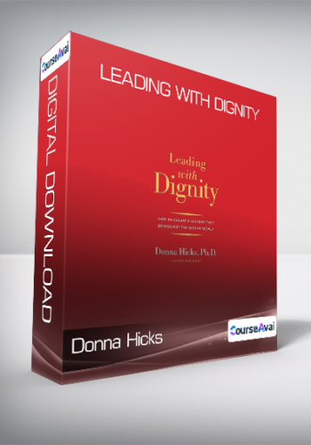 Donna Hicks – Leading With Dignity