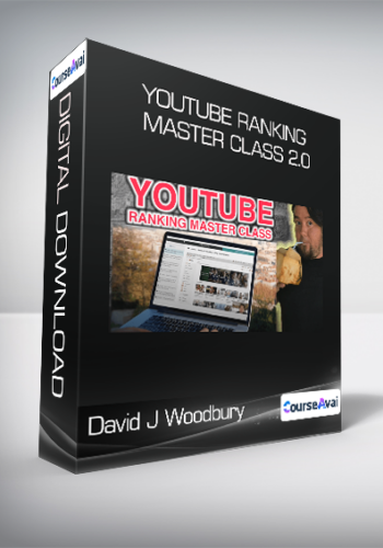 David J Woodbury – YouTube Ranking Master Class 2.0