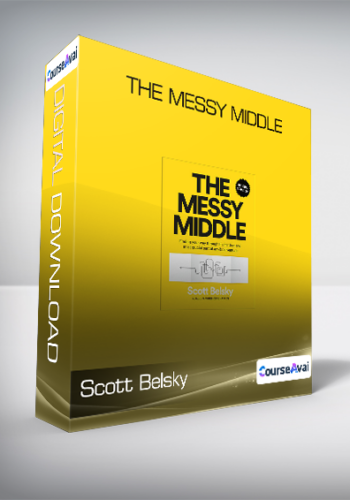 Scott Belsky - The Messy Middle